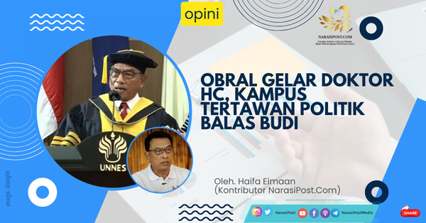 Obral Gelar Doktor HC, Kampus Tertawan Politik Balas Budi