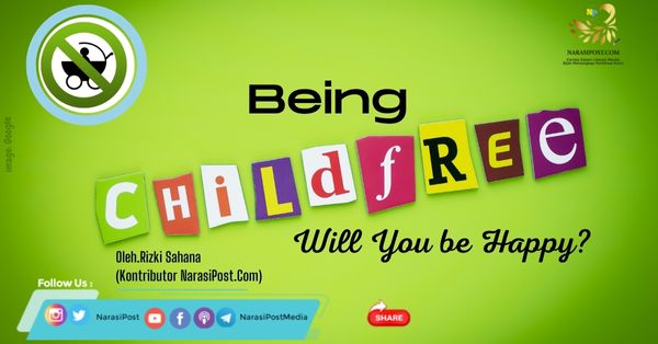 Being Childfree, Will You be Happy?