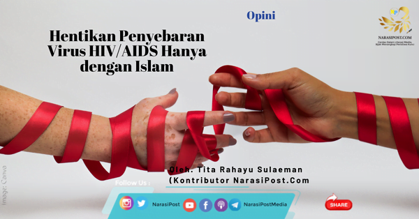 Hentikan Penyebaran Virus HIV/AIDS Hanya dengan Islam