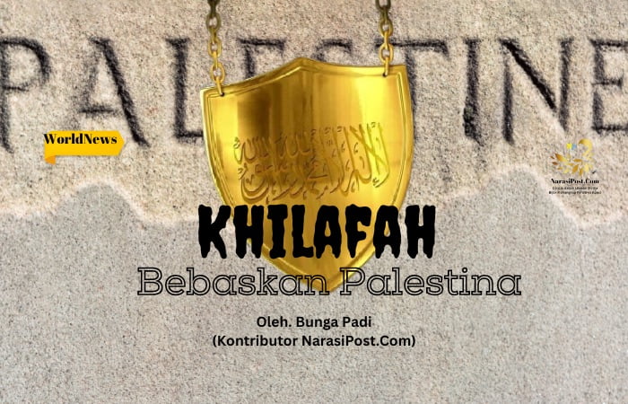 Khilafah Bebaskan Palestina