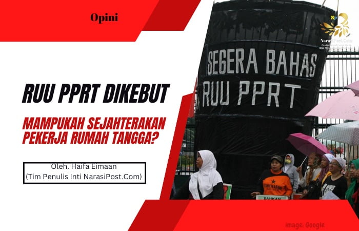 RUU PPRT Dikebut, Mampukah Sejahterakan Pekerja Rumah Tangga?