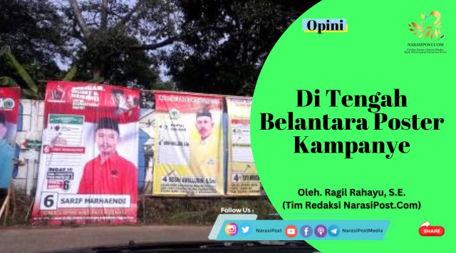 Di tengah belantara poster kampanye