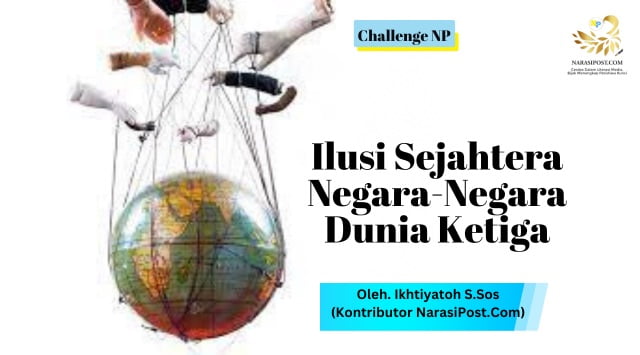 Ilusi sejahtera negara dunia ketiga