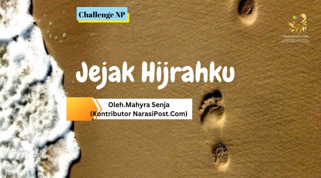 Jejak Hijrahku