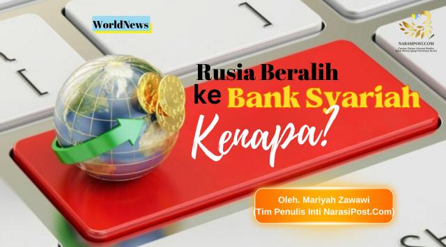 Rusia beralih ke Bank syariah