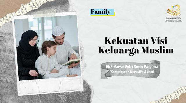 Visi Keluarga muslim