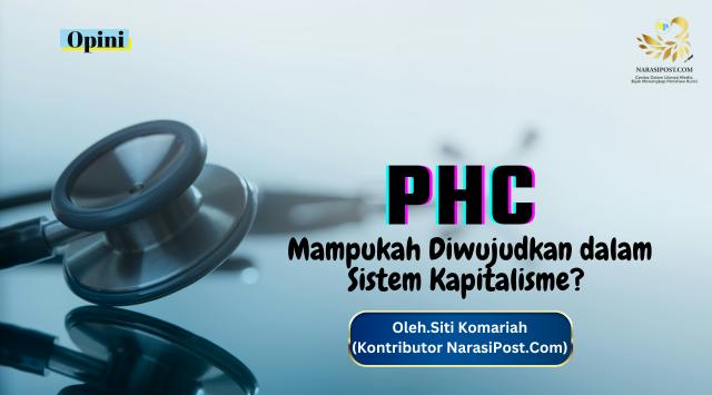 PHC dalam Kapitalisme