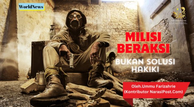 Milisi beraksi