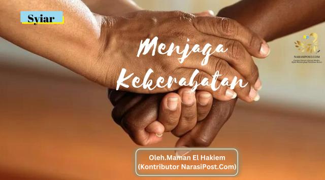 Menjaga kekerabatan