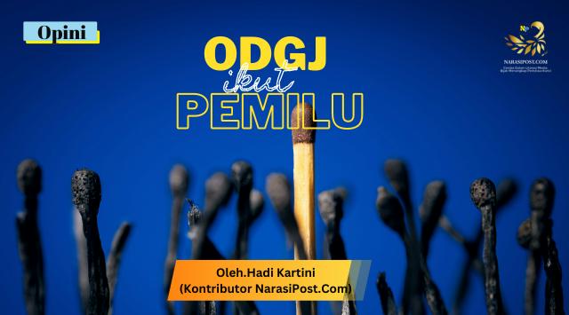 ODGJ ikut pemilu