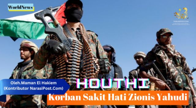 Houthi , korban sakit hati zionis