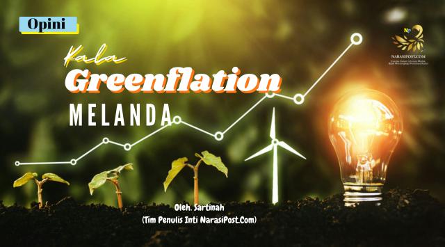 Greenflation melanda