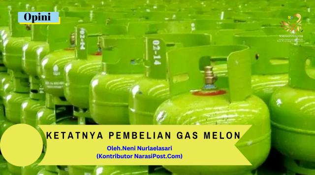 Ketatnya gas melon