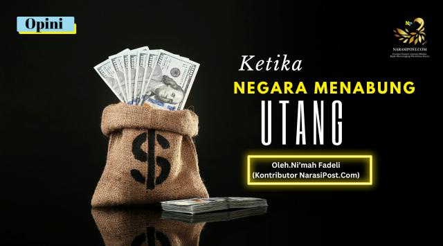 Ketika negara Menabung utang