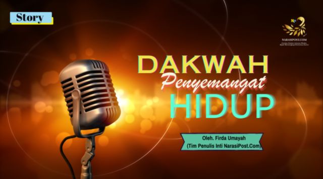 Dakwah Penyemangat Hidup