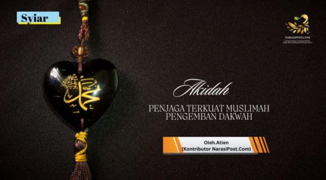 Akidah penjaga Terkuat Muslimah