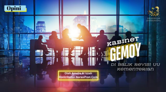 Kabinet Gemoy dibalik Revisi UU Kementerian