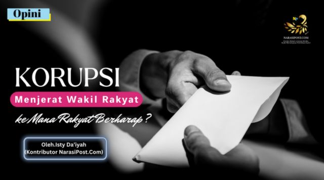 Korupsi Menjerat Wakil Rakyat