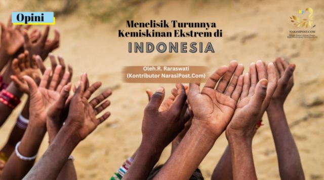 Menelisik Turunnya Kmiskinan Ekstrem di Indonesia