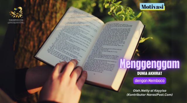 Menggenggam dunia akhirat dengan membaca