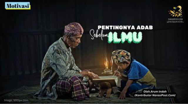 Pentingnya adab sebelum ilmu