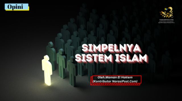 Simpelnya Sistem Islam