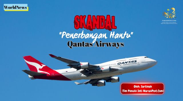 Skandal Penerbangan Hantu Qantas Airways