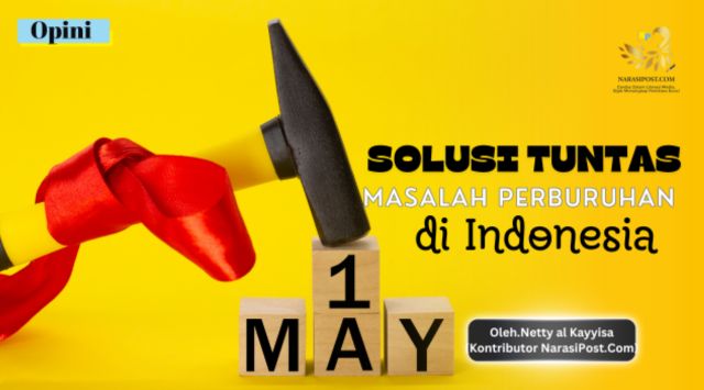 Solusi tuntas masalah perburuhan