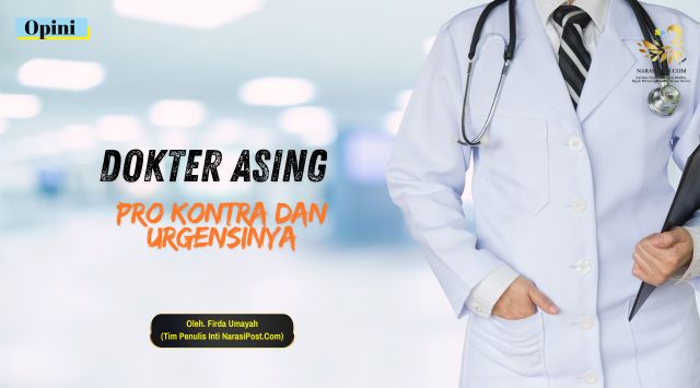 Dokter Asing pro Kontra urgensinya