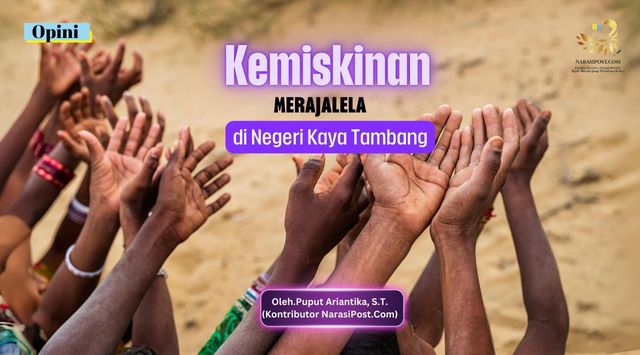 Kemiskinan merajalela di negeri tambang