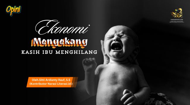 Ekonomi Mengekang Kasih Ibu