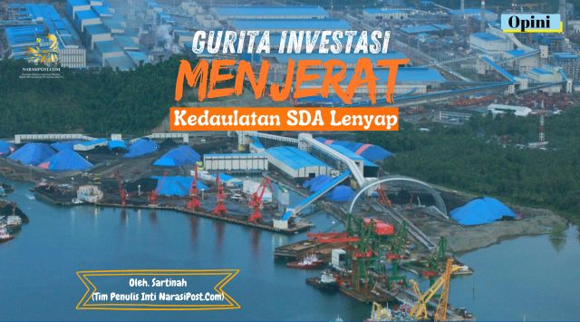 Gurita Investasi Menjerat Kedaulatan SDA Lenyap