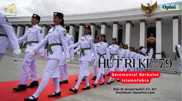 Hut RI ke-79, seremonial berbalut Islamofobia