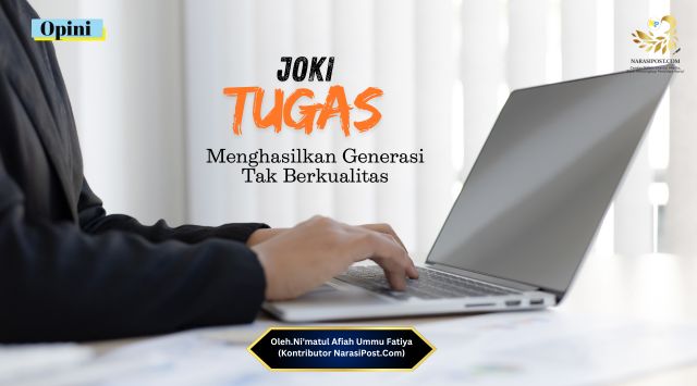 Joki tugas menghasilkan generasi tak berkualitas