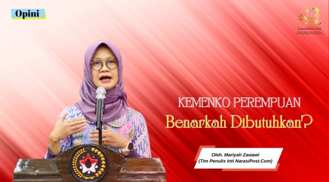 Kemenko Perempuan, benarkah dibutuhkan?