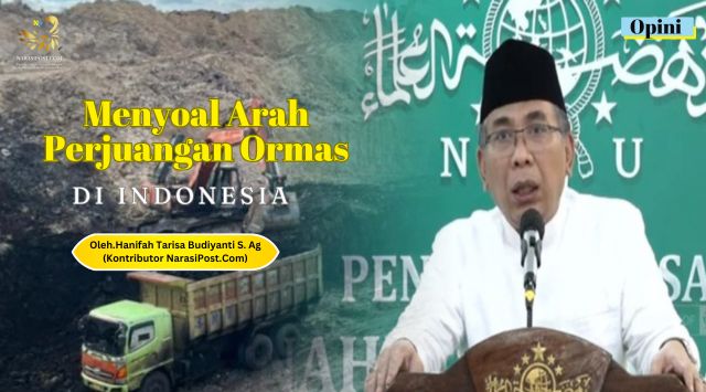 Menyoal arah perjuangan ormas di Indonesia