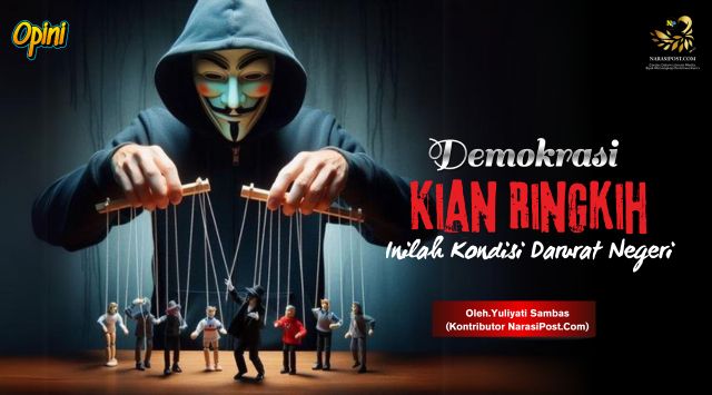 Demokrasi Kian Ringkih, inilah kondisi darurat negeri