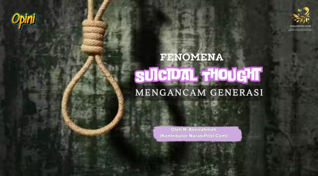 Fenomena Suicidal Thought Mengancam generasi