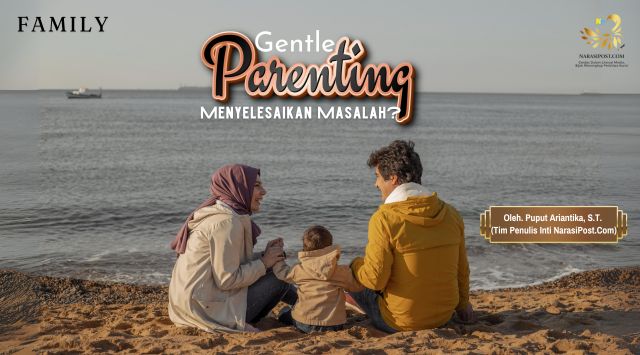 Gentle Parenting menyelesaikan masalah