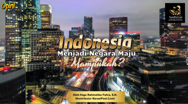 Indonesia Menjadi negara maju, mampukah