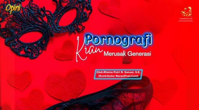 Pornografi Kian Merusak generasi