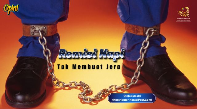 Remisi Napi tak membuat jera