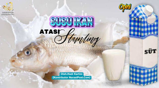 Susu Ikan Atasi Stunting