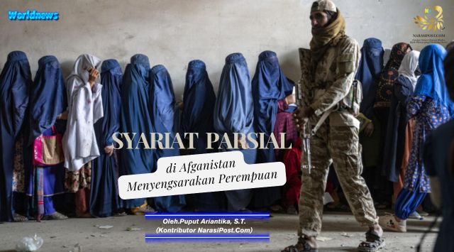 Syariat Parsial di Afganistan Menyengsarakan Perempuan