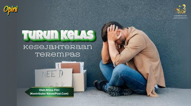 Turun Kelas Kesejahteraan Terempas