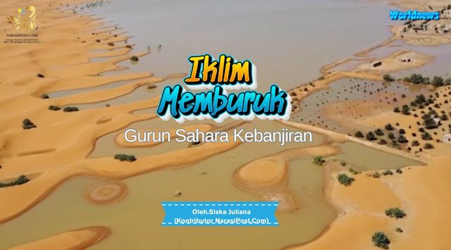 Iklim Memburuk, Gurun Sahara Kebanjiran