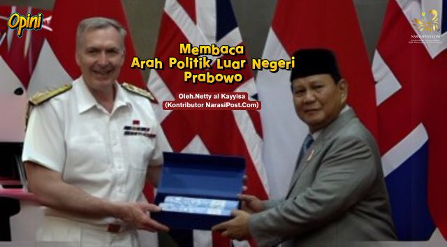 Membaca Arah Politik Luar Negeri Prabowo