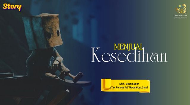 Menjual Kesedihan