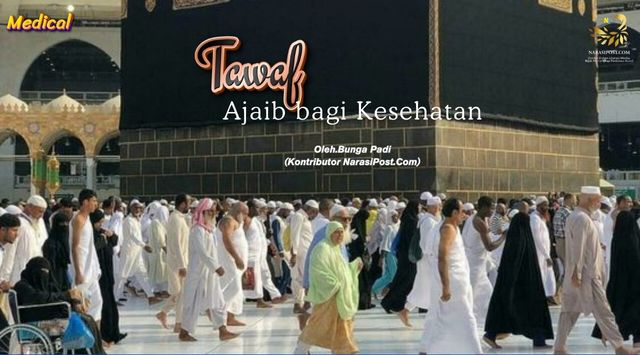 Tawaf, Ajaib bagi Kesehatan