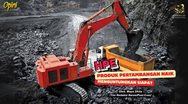 HPE Produk Pertambangan Naik